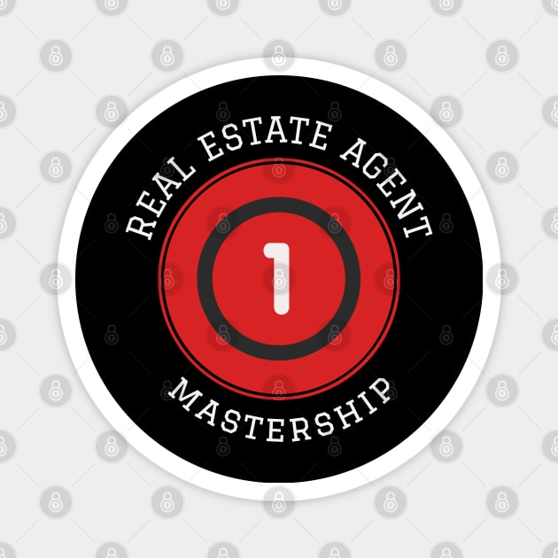 Real Estate Agent Mastership Magnet by The Favorita